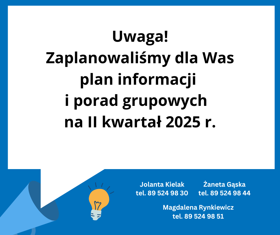 Zdjęcie artykułu Plan informacji i porad grupowych na II kwartał 2025 r.