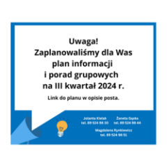 Zdjęcie artykułu Plan informacji i porad grupowych na III kwartał 2024 r.